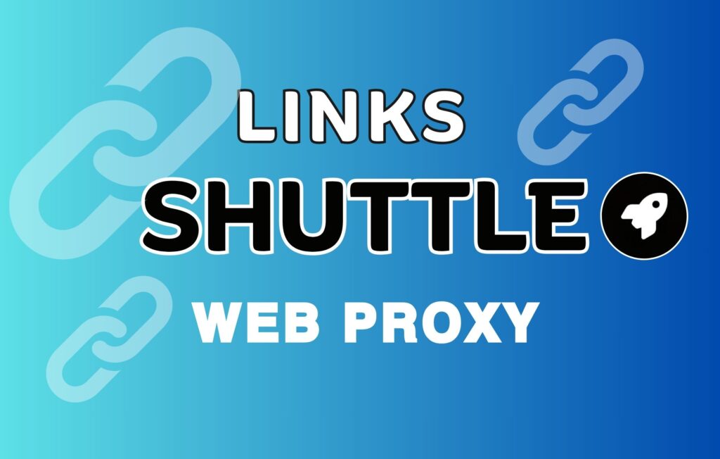 Shuttle Web Proxy links