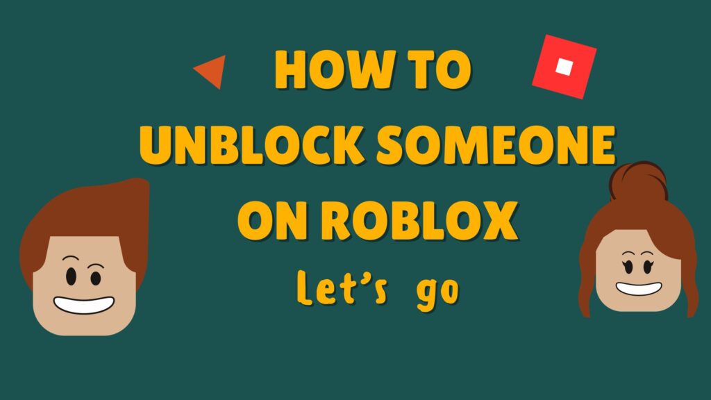 How to Unblock Someone on Roblox