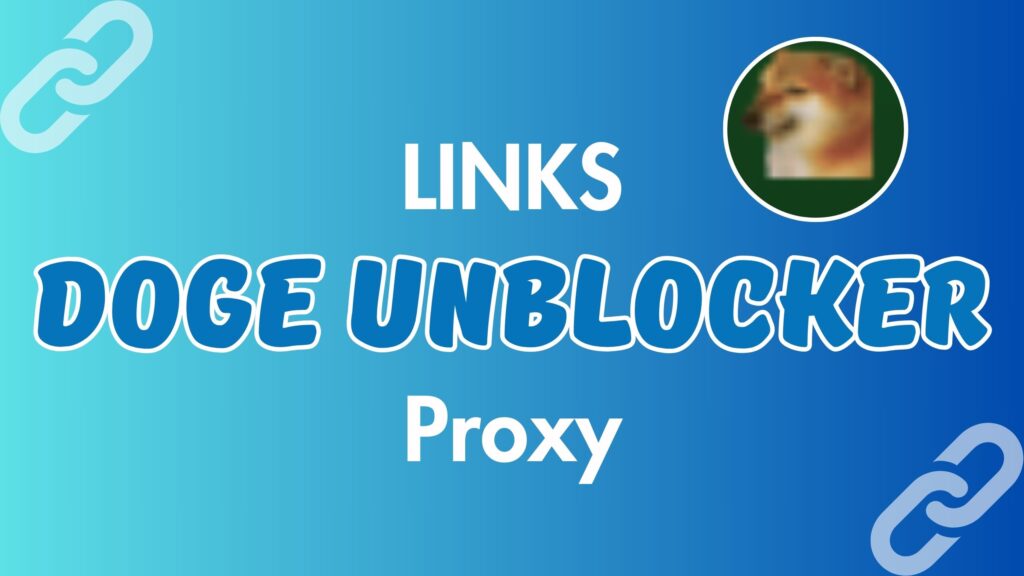 Doge Unblocker Links Web Proxies Links