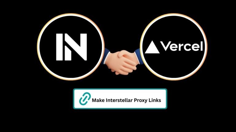 How to Make Links of Interstellar Proxy with Vercel